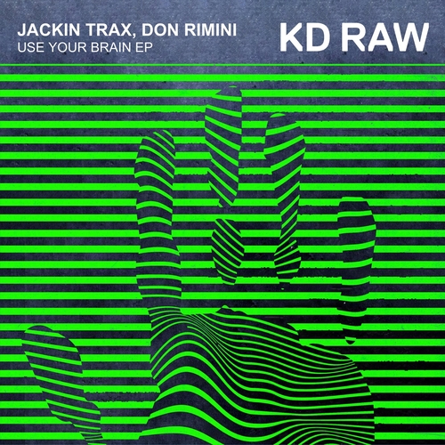 Jackin Trax, Don Rimini - Use Your Brain EP [KDRAW078] AIFF